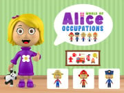 Play World of Alice   Occupations Game on FOG.COM